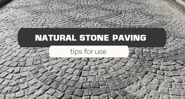 Natural paving stones: tips for use