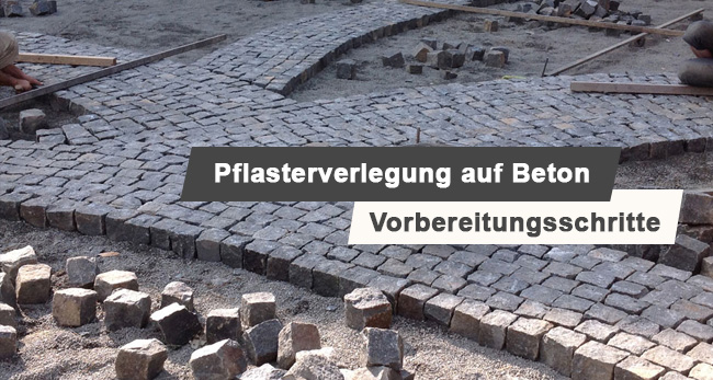 Verlegen von Pflastersteinen auf Beton – Vorbereitungsschritte